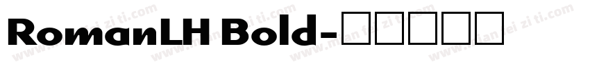 RomanLH Bold字体转换